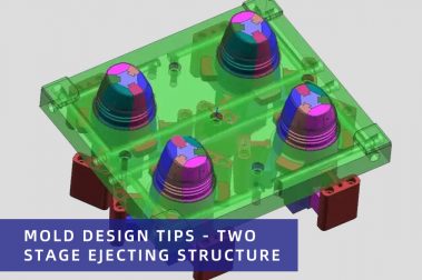 Mold design Tips – Two-Stage Ejecting Structure 