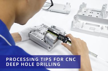 Processing tips for CNC Deep Hole Drilling