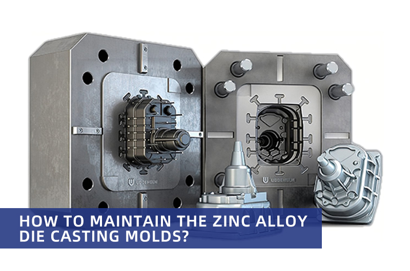 How to Select Right Material of Die Casting Mold for Aluminum and Zinc  Casting