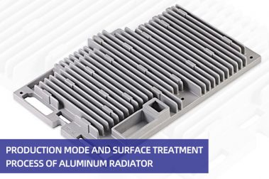 Production mode and surface treatment process of aluminum Radiator