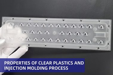 Properties of clear plastics and injection molding process