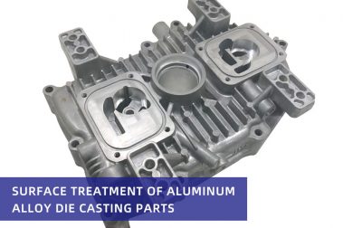 Surface treatment of aluminum alloy die casting parts