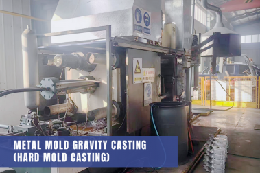 Metal Mold Gravity Casting (Hard Mold Casting)